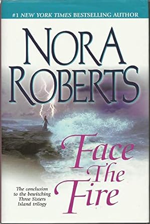 Face The Fire By  Nora Roberts