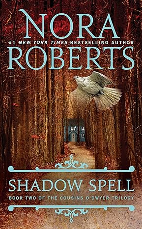Shadow Spell  By Nora Roberts