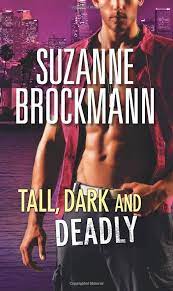 Tall dark and deadly by Suzanne Brockmann